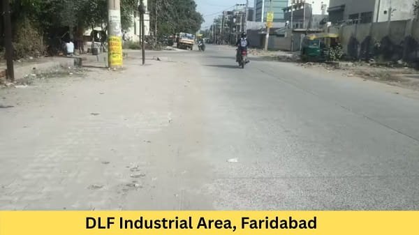 DLF Industrial Area, Faridabad