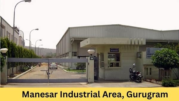 Manesar Industrial Area, Gurugram